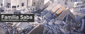 Read more about the article Conheça os Saba – Cristãos refugiados em Gaza