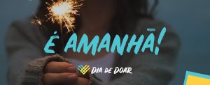 Read more about the article Doe amor, transformação, acolhimento, esperança e recomeços.