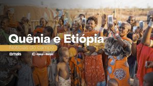 Leia mais sobre o artigo Quênia e Etiópia | O Reino de Deus Avança por Meio da Distribuição de Bíblias.